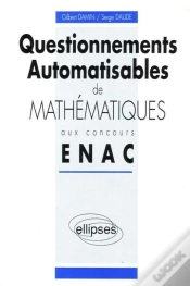 Capa do artigo Questionnements Automatisables De Mathématiques Aux Concours Enac - 1990-1992
