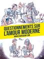 Questionnements Sur L'Amour Moderne ; Www.Chopadonf.Com - Preview