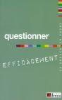 Questionner Efficacement - Preview