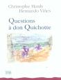 Questions A Don Quichotte - Preview
