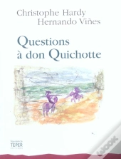 Questions A Don Quichotte