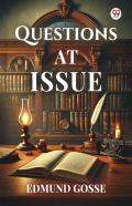 Questions At Issue (Edition1)