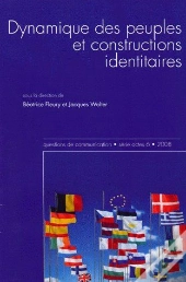 Questions De Communication; Dynamique Des Peuples Et Constructions Identitaires