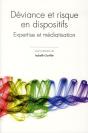 Questions De Communication, Serie Actes 15 / 2012. Deviance Et Risque  En Dispositifs. Expertise Et - Preview