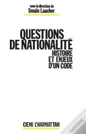 Capa do artigo Questions De Nationalité ; Histoire Et Enjeux D