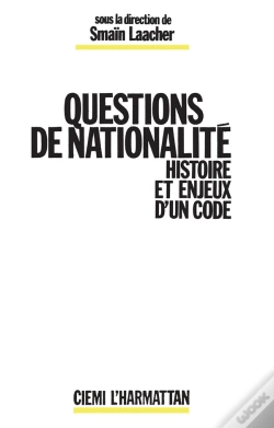 Capa do artigo Questions De Nationalité ; Histoire Et Enjeux D'Un Code
