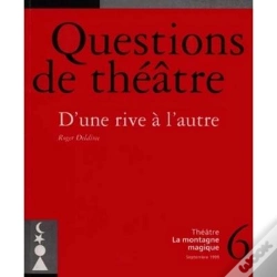 Capa do artigo Questions De Theatre N 6 : D'Une Rive A L'Autre