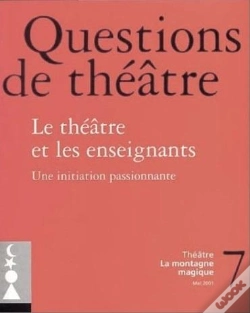 Capa do artigo Questions De Theatre N 7 : Le Theatre Et Les Enseignants