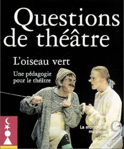 Capa do artigo Questions De Theatre N 9 : L'Oiseau Vert