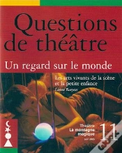Capa do artigo Questions De Theatre Na 11 : Un Regard Sur Le Monde