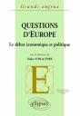 Questions D'Europe - Le Débat Économique Et Politique - Preview