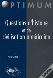 Questions D'Histoire Et De Civilisation Américaine