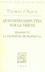 Questions Disputées Sur La Vérité, Question Xii : De La Prophétie - Preview