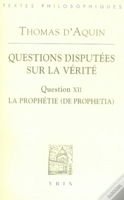 Capa do artigo Questions Disputées Sur La Vérité, Question Xii : De La Prophétie