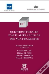 Questions Fiscales D'Actualité À L'Usage Des Non-Fiscalistes