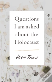 Capa do artigo Questions I Am Asked About The Holocaust
