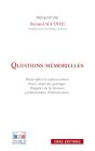 Questions Mémorielles. Rassembler Les Nations Autour D'Une Mémoire Partagée. - Preview