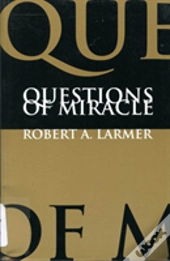 Questions Of Miracle