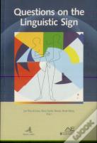 Questions of the Linguistic Sign