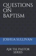 Questions On Baptism