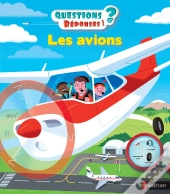 Questions Réponses 5+ : Les Avions