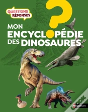 Capa do artigo Questions Réponses 7+ : Mon Encyclopédie Des Dinosaures