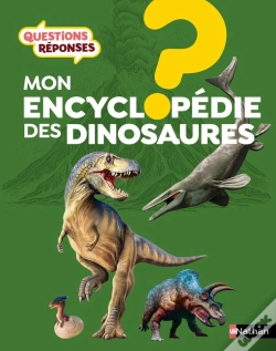 Capa do artigo Questions Réponses 7+ : Mon Encyclopédie Des Dinosaures