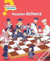 Capa do artigo Questions Réponses 7+ : Passion Échecs