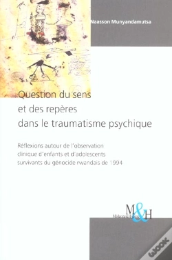Capa do artigo Questions Sens Et Reperes Dans Trauma Psychique