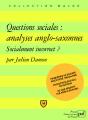 Questions Sociales : Analyses Anglo-Saxonnes ; Socialement Incorrect ? - Preview