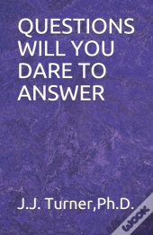 Questions Will You Dare To Answer