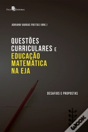 Capa do artigo Questões Curriculares E Educação Matemática Na Eja