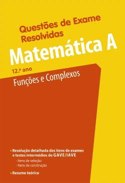 Capa do artigo Questões de Exame Resolvidas - Matemática A - Funções e Complexos - 12.º ano