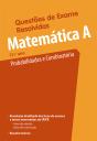 Questões de Exame Resolvidas - Matemática A - Probabilidades e Combinatória - 12.º ano - Preview