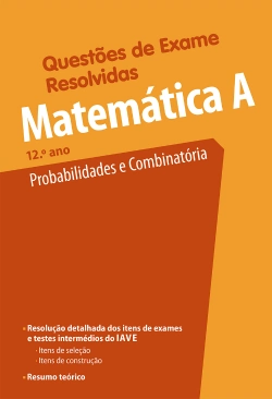 Capa do artigo Questões de Exame Resolvidas - Matemática A - Probabilidades e Combinatória - 12.º ano