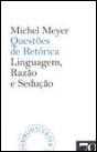 Questões de Retórica - Linguagem, Razão e Sedução - Preview