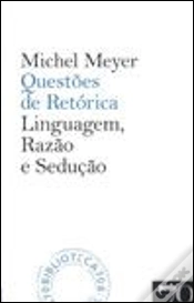 Capa do artigo Questões de Retórica - Linguagem, Razão e Sedução