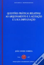Capa do artigo Questões Práticas Relativas ao Arquivamento e à Acusação e à sua Impugnação