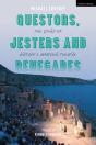 Questors, Jesters And Renegades - Preview