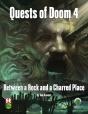 Quests Of Doom 4: Between A Rock And A C - Preview