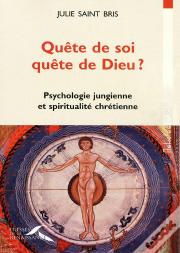 Quête De Soi, Quête De Dieu ?
