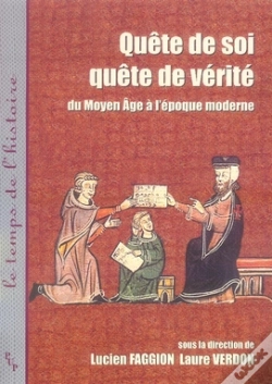Capa do artigo Quête De Soi, Quête De Vérité Du Moyen Âge À L'Époque Moderne