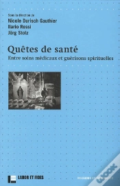 Capa do artigo Quêtes De Santé ; Entre Soins Médicaux Et Guérisons Spirituelles