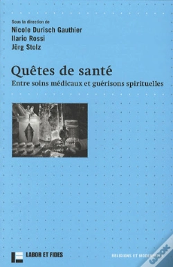 Capa do artigo Quêtes De Santé ; Entre Soins Médicaux Et Guérisons Spirituelles