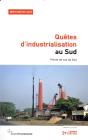 Quêtes D'Industrialisation Au Sud - Preview