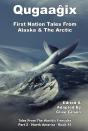 Qugaag^Ix^ - First Nation Tales From Alaska & The Arctic - Preview