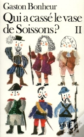 Qui A Cassé Le Vase De Soissons ? Tome 2