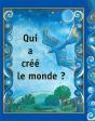 Qui A Créé Le Monde ? - Preview