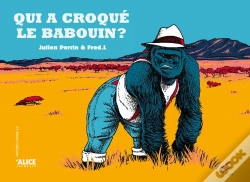 Capa do artigo Qui A Croqué Le Babouin ?