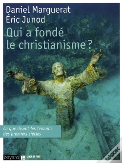 Capa do artigo Qui A Fondé Le Christianisme ?